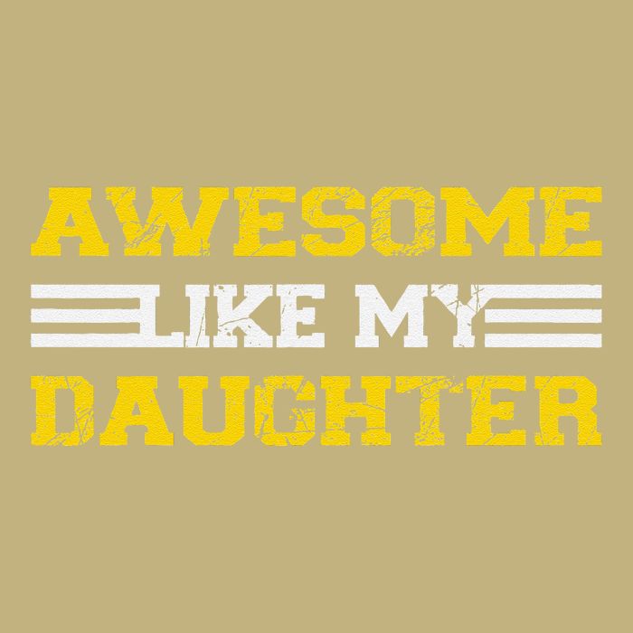Awesome Like My Daughter Awesome Father Day Funny Dad Cooling Performance Crew T-Shirt