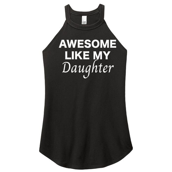 Awesome Like My Daughter FatherS Day Dad Joke Women's Perfect Tri Rocker Tank