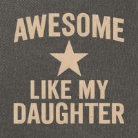 Awesome Like My Daughter - Perfect for Father's Day Cotton Canvas Backpack