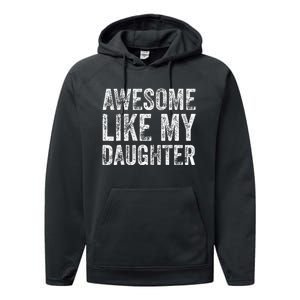 Awesome Like My Daughter Retro Men Dad Funny Fathers Performance Fleece Hoodie