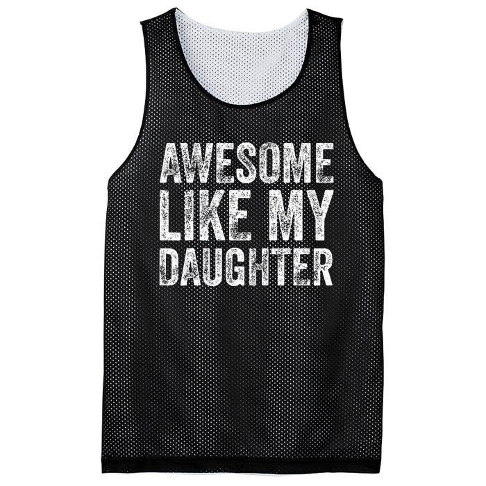 Awesome Like My Daughter Retro Men Dad Funny Fathers Mesh Reversible Basketball Jersey Tank