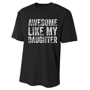 Awesome Like My Daughter Retro Men Dad Funny Fathers Performance Sprint T-Shirt