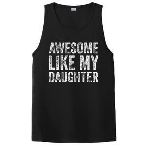 Awesome Like My Daughter Retro Men Dad Funny Fathers PosiCharge Competitor Tank