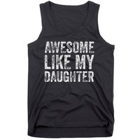 Awesome Like My Daughter Retro Men Dad Funny Fathers Tank Top