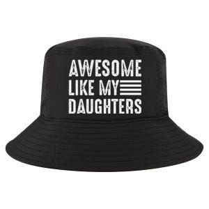 Awesome Like My Daughter Funny Fathers Day Cool Comfort Performance Bucket Hat