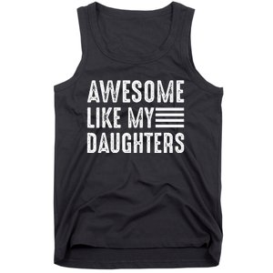 Awesome Like My Daughter Funny Fathers Day Tank Top