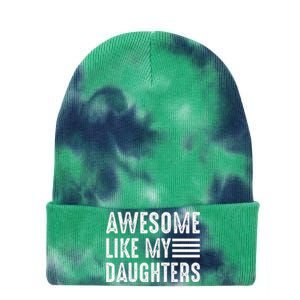 Awesome Like My Daughter Funny Fathers Day Tie Dye 12in Knit Beanie