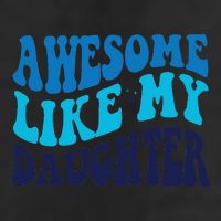 Awesome Like My Daughter Best Dadfunny Father Daddy Dad Adult Drive Performance Visor