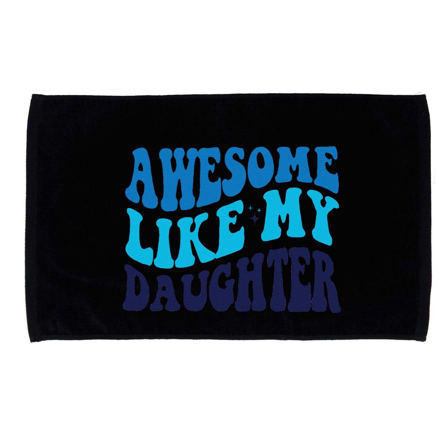 Awesome Like My Daughter Best Dadfunny Father Daddy Dad Microfiber Hand Towel