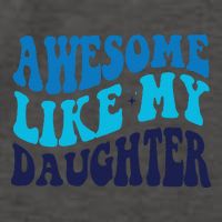 Awesome Like My Daughter Best Dadfunny Father Daddy Dad Vector Backpack