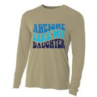 Awesome Like My Daughter Best Dadfunny Father Daddy Dad Cooling Performance Long Sleeve Crew