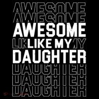 Awesome Like My Daughter Cute Parent Gift Apron