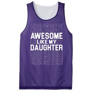 Awesome Like My Daughter Cute Parent Gift Mesh Reversible Basketball Jersey Tank