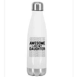 Awesome Like My Daughter Cute Parent Gift Stainless Steel Insulated Water Bottle