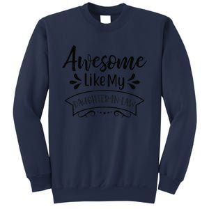 Awesome Like My Daughter In Law Sweatshirt