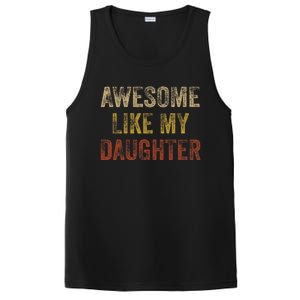 Awesome Like My Daughter Fathers Day From Daughter PosiCharge Competitor Tank