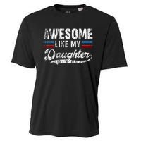 Awesome Like My Daughter Retro Dad Funny Fathers Cooling Performance Crew T-Shirt