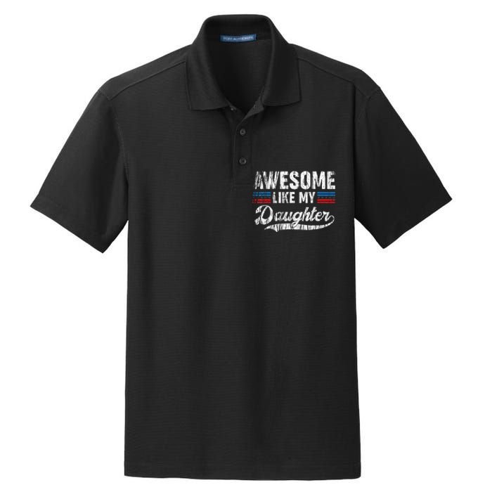 Awesome Like My Daughter Retro Dad Funny Fathers Dry Zone Grid Polo