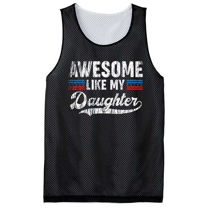 Awesome Like My Daughter Retro Dad Funny Fathers Mesh Reversible Basketball Jersey Tank