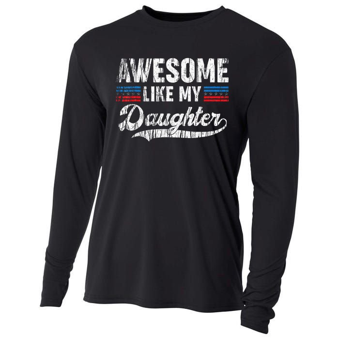 Awesome Like My Daughter Retro Dad Funny Fathers Cooling Performance Long Sleeve Crew