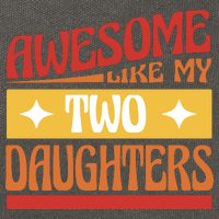 Awesome Like My Two Daughters Cute Gift Cotton Canvas Backpack