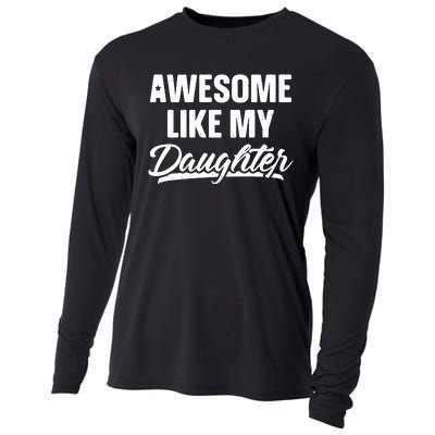 Awesome Like My Daughter Parents' Day Cooling Performance Long Sleeve Crew