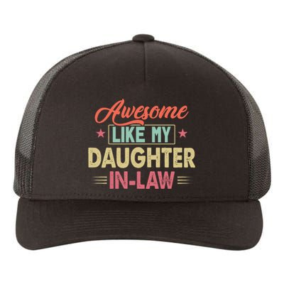 Awesome Like My Daughter In Law Family Lovers Fathers Day Yupoong Adult 5-Panel Trucker Hat