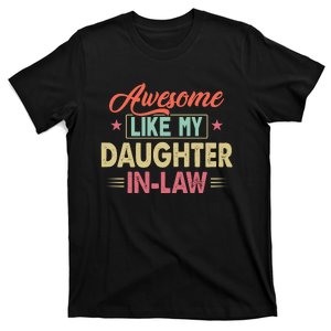 Awesome Like My Daughter In Law Family Lovers Fathers Day T-Shirt