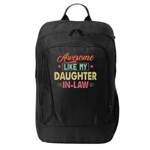 Awesome Like My Daughter In Law Family Lovers Fathers Day City Backpack