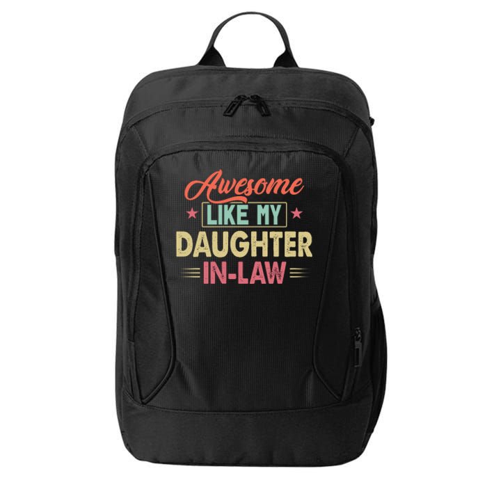 Awesome Like My Daughter In Law Family Lovers Fathers Day City Backpack