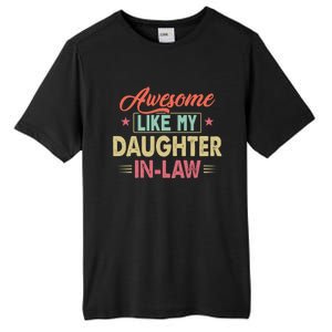 Awesome Like My Daughter In Law Family Lovers Fathers Day Tall Fusion ChromaSoft Performance T-Shirt