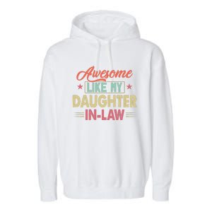 Awesome Like My Daughter In Law Family Lovers Fathers Day Garment-Dyed Fleece Hoodie