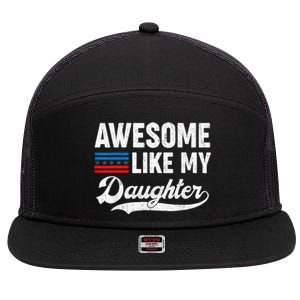 Awesome Like My Daughter Retro Dad Funny Fathers US Flag 7 Panel Mesh Trucker Snapback Hat