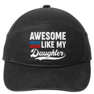 Awesome Like My Daughter Retro Dad Funny Fathers US Flag 7-Panel Snapback Hat