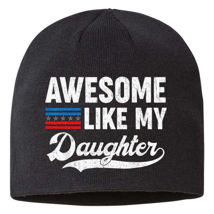 Awesome Like My Daughter Retro Dad Funny Fathers US Flag Sustainable Beanie