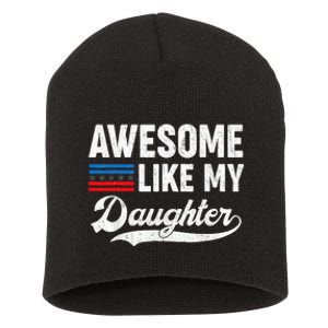 Awesome Like My Daughter Retro Dad Funny Fathers US Flag Short Acrylic Beanie