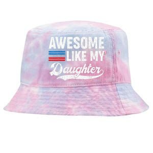 Awesome Like My Daughter Retro Dad Funny Fathers US Flag Tie-Dyed Bucket Hat