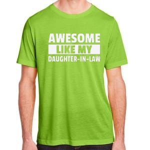 Awesome Like My Daughter In Law Adult ChromaSoft Performance T-Shirt