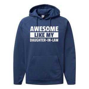 Awesome Like My Daughter In Law Performance Fleece Hoodie