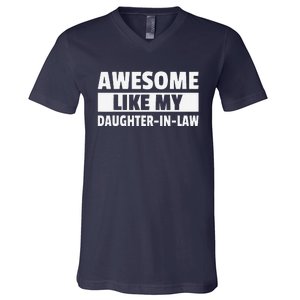 Awesome Like My Daughter In Law V-Neck T-Shirt