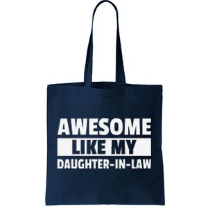 Awesome Like My Daughter In Law Tote Bag