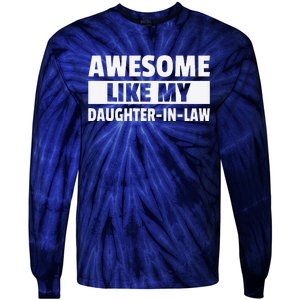 Awesome Like My Daughter In Law Tie-Dye Long Sleeve Shirt