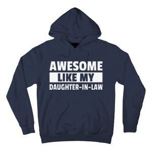 Awesome Like My Daughter In Law Tall Hoodie