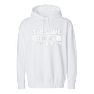 Awesome Like My Daughter In Law Garment-Dyed Fleece Hoodie