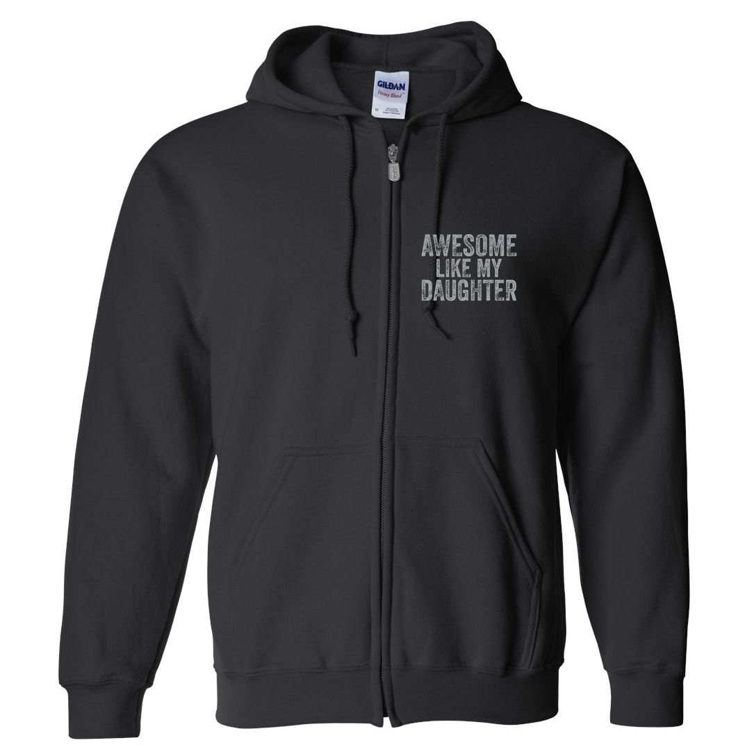 Awesome Like My Daughter Gifts Man Funny Fathers Day Dad Full Zip Hoodie