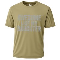 Awesome Like My Daughter Gifts Man Funny Fathers Day Dad Cooling Performance Crew T-Shirt