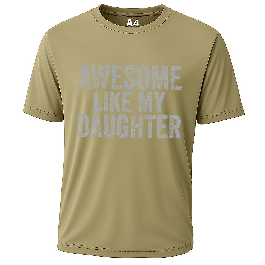 Awesome Like My Daughter Gifts Man Funny Fathers Day Dad Cooling Performance Crew T-Shirt