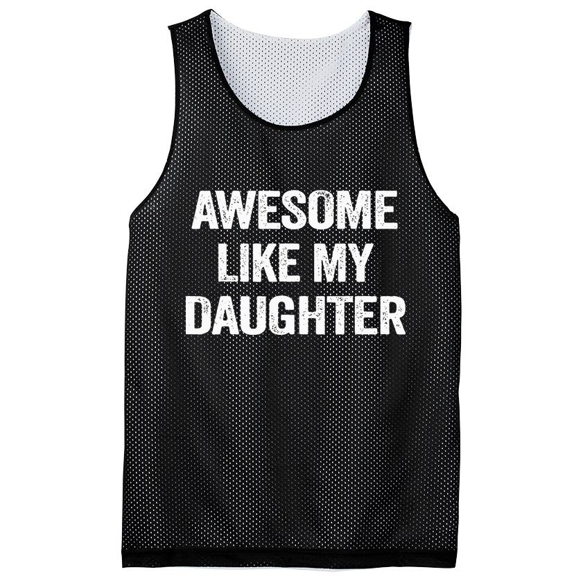 Awesome Like My Daughter Mesh Reversible Basketball Jersey Tank