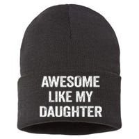 Awesome Like My Daughter Sustainable Knit Beanie