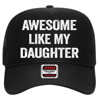 Awesome Like My Daughter Trucker Hat